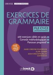 Grevisse : Fle C1-C2 : Exercices De Grammaire : Perfectionnement