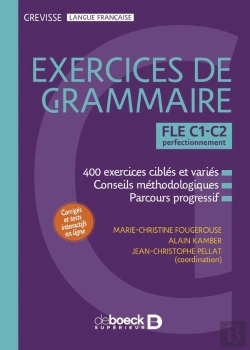 Bertrand.pt - Grevisse : Fle C1-C2 : Exercices De Grammaire : Perfectionnement