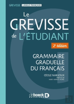 Bertrand.pt - Grevisse : Le Grevisse De L'Étudiant : Grammaire Graduelle Du Français