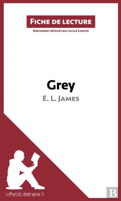 Bertrand.pt - Grey De E. L. James (Fiche De Lecture)