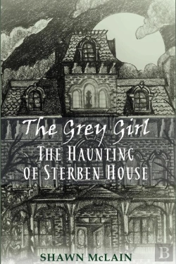 Bertrand.pt - Grey Girl: The Haunting Of Sterben House