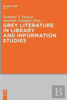 Grey Literature In Library And Information Studies
