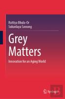 Grey Matters