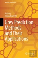 Grey Prediction Methods And Their Applications