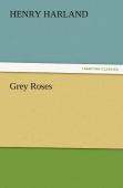 Grey Roses