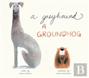 Greyhound, A Groundhog