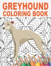 Greyhound Coloring Book