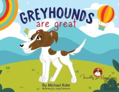 Greyhounds Are Great