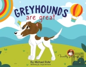 Greyhounds Are Great