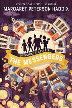 Bertrand.pt - Greystone Secrets #3: The Messengers