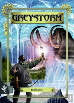 Bertrand.pt - Greystorm Tome 3 : Le Pôle Sud