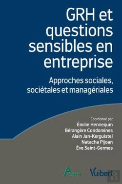 Bertrand.pt - Grh Et Questions Sensibles En Entreprise : Approches Sociales, Sociétales Et Managériales