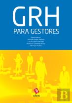 GRH - Gestão de Recursos Humanos para Gestores
