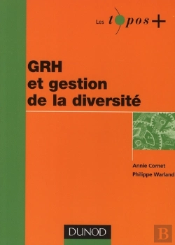 Bertrand.pt - Grh ; La Gestion De La Diversité Dans Les Entreprises Et Les Organisations