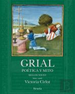 Grial:Poetica Y Mito