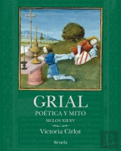 Grial:Poetica Y Mito