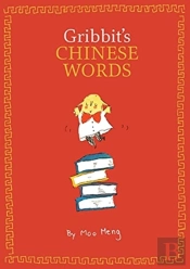 Gribbit'S Chinese Words: Gribbit'S Chine