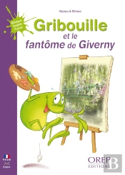 Gribouille Et Le Fantôme De Giverny