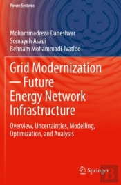 Grid Modernization - Future Energy Network Infrastructure