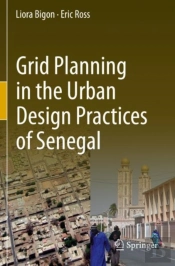Grid Planning In The Urban Design Practices Of Senegal