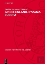 Griechenland. Byzanz. Europa