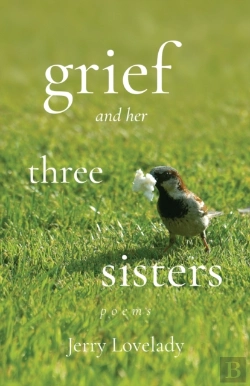 Bertrand.pt - Grief And Her Three Sisters
