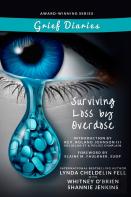 Grief Diaries Surviving Loss By Overdose