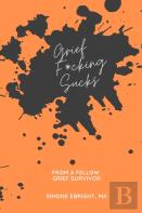Grief F*Cking Sucks