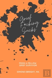Grief F*Cking Sucks