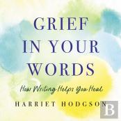 Grief In Your Words