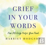 Grief In Your Words