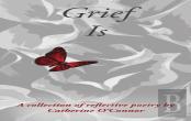 Grief Is