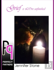 Grief Love Unfinished