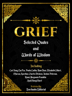 Bertrand.pt - Grief: Selected Quotes And Words Of Wisdom