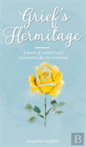 Grief'S Hermitage