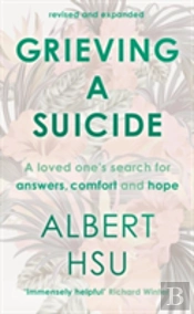 Grieving A Suicide