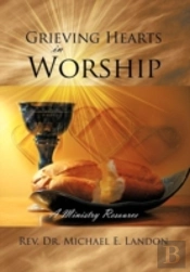 Grieving Hearts In Worship