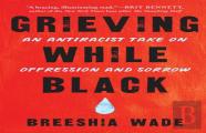 Grieving While Black
