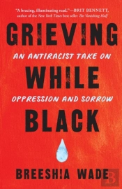 Grieving While Black
