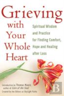 Grieving With Your Whole Heart