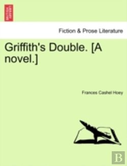 Bertrand.pt - Griffith'S Double. (A Novel.)