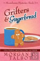 Grifters & Gingerbread