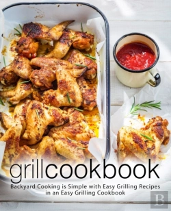 Bertrand.pt - Grill Cookbook: Backyard Cooking Is Simp