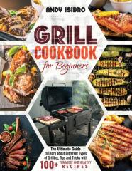 Grill Cookbook For Beginners