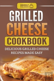 Grilled Cheese Cookbook