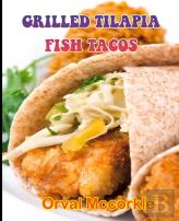 Grilled Tilapia Fish Tacos