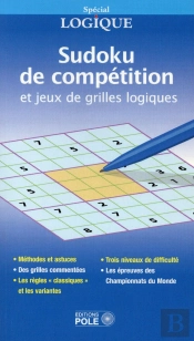 Grilles Logiques Et Sudoku De Compétition ; Les Grilles Du Championnat Du Monde