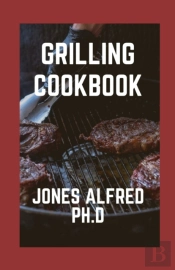 Grilling Cookbook
