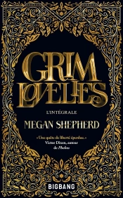 Grim Lovelies - L'Integrale
