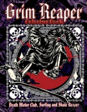 Grim Reaper Coloring Book. Death Motor Club, Surfing And Skate Reaper.